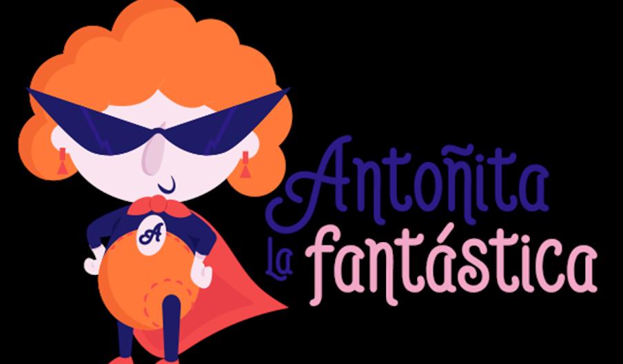Antoñita la Fantástica