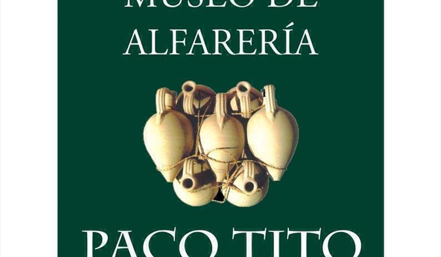 Museo de Alfarería Paco Tito