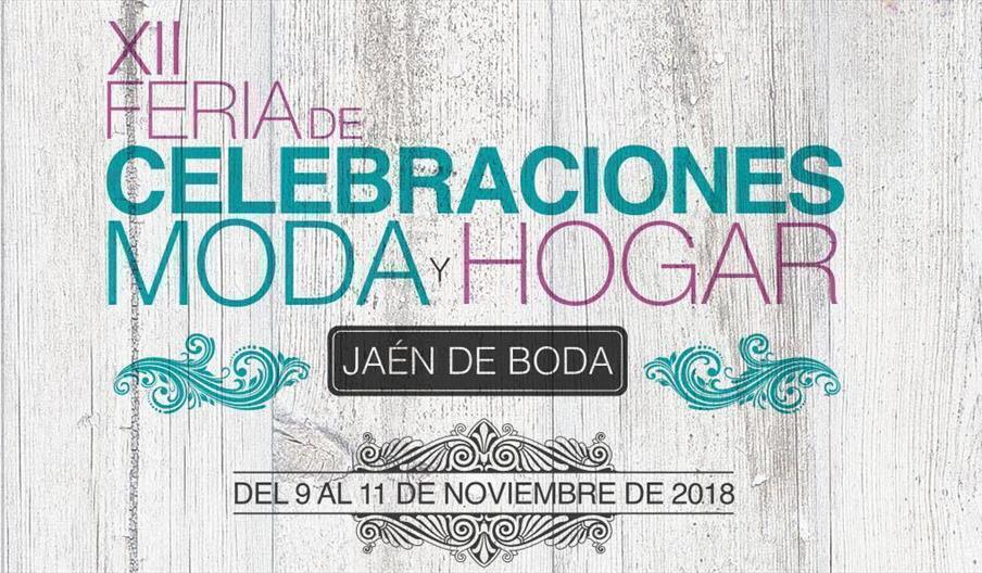 Feria de Celebraciones, Moda y Hogar "Jaén de Boda"