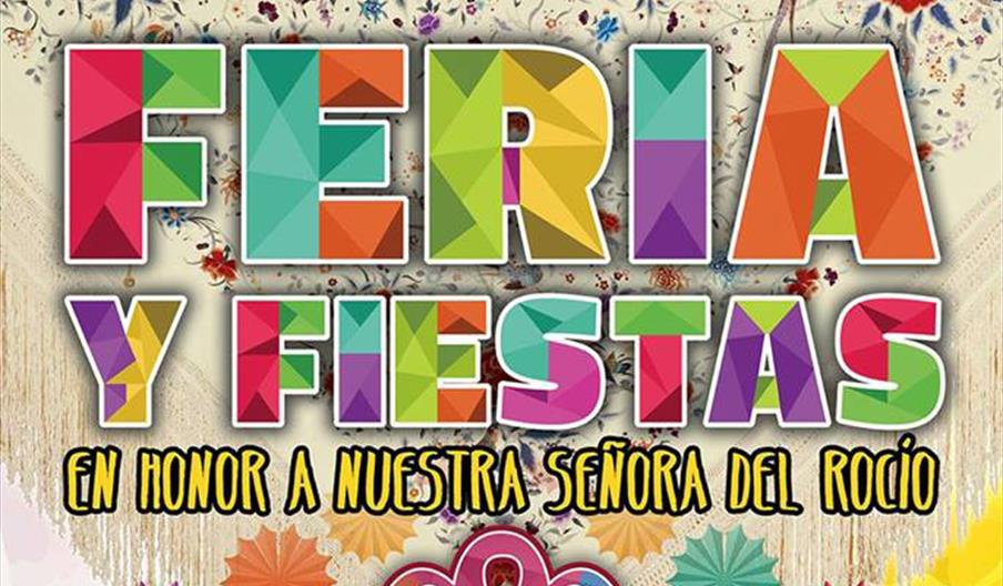 Feria y Fiestas en honor a Ntra. Señora del Rocío