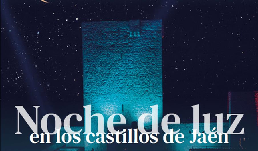 Noches de Luz en los Castillos - Jaén