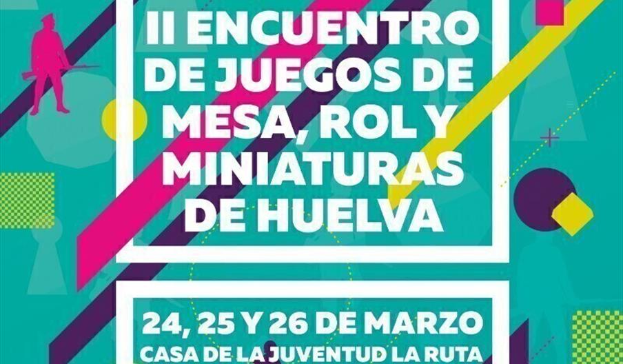 Encuentro de juegos de mesa, rol y miniaturas de Huelva